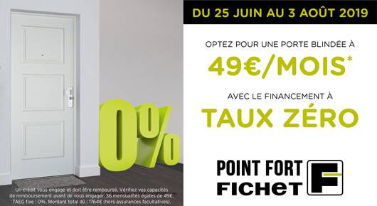 Votre porte blindée FICHET pour 49€/ mois du 25 juin au 3 août 2019 à Aix-en-Provence